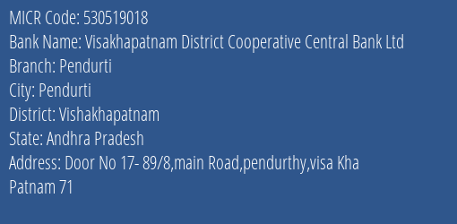 Visakhapatnam District Cooperative Central Bank Ltd Pendurti MICR Code