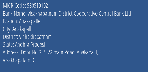 Visakhapatnam District Cooperative Central Bank Ltd Anakapalle MICR Code