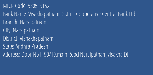 Visakhapatnam District Cooperative Central Bank Ltd Narsipatnam MICR Code
