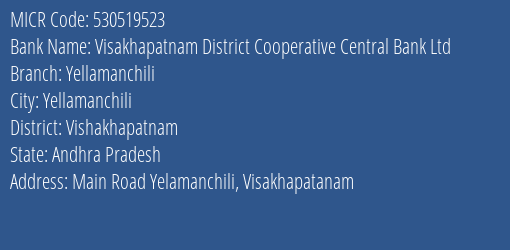 Visakhapatnam District Cooperative Central Bank Ltd Yellamanchili MICR Code