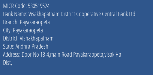 Visakhapatnam District Cooperative Central Bank Ltd Payakaraopeta MICR Code