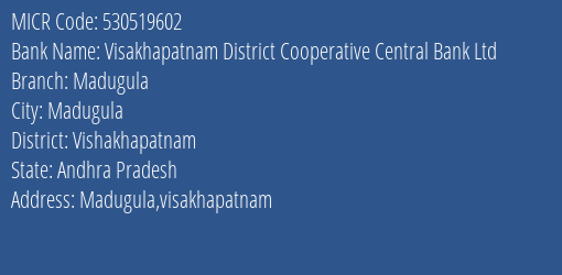 Visakhapatnam District Cooperative Central Bank Ltd Madugula MICR Code