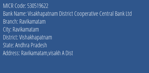 Visakhapatnam District Cooperative Central Bank Ltd Ravikamatam MICR Code