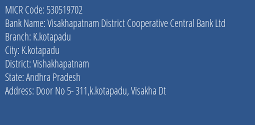 Visakhapatnam District Cooperative Central Bank Ltd K.kotapadu MICR Code
