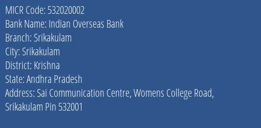 Indian Overseas Bank Srikakulam MICR Code