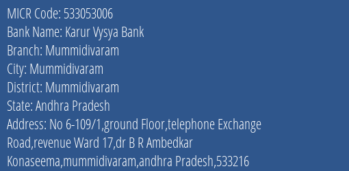 Karur Vysya Bank Mummidivaram MICR Code