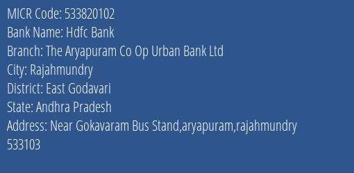 The Aryapuram Co Operative Urban Bank Ltd Rajahmundry MICR Code