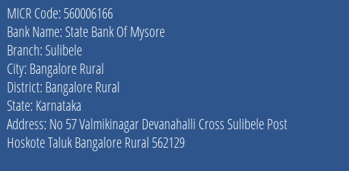 State Bank Of Mysore Sulibele MICR Code