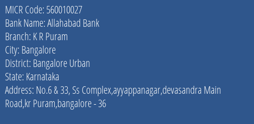 Allahabad Bank K R Puram Branch Address Details and MICR Code 560010027