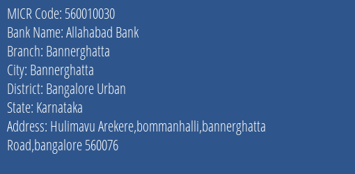Allahabad Bank Bannerghatta Branch Address Details and MICR Code 560010030