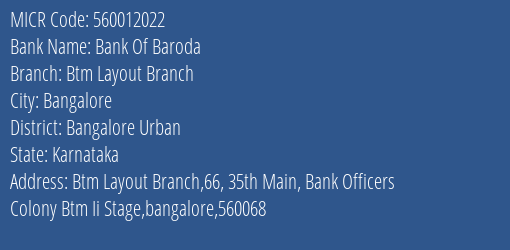 Bank Of Baroda Btm Layout Branch MICR Code