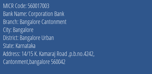 Corporation Bank Bangalore Cantonment MICR Code