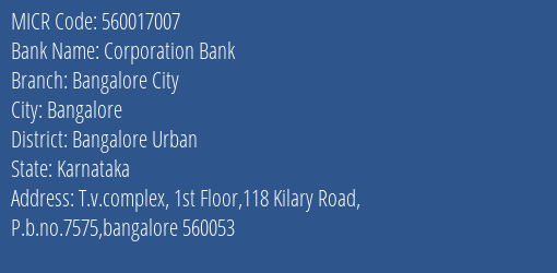 Corporation Bank Bangalore City MICR Code
