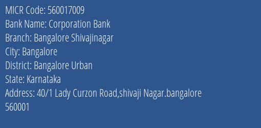 Corporation Bank Bangalore Shivajinagar MICR Code
