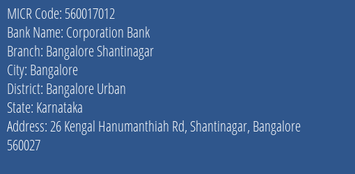 Corporation Bank Bangalore Shantinagar MICR Code
