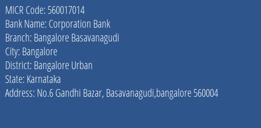 Corporation Bank Bangalore Basavanagudi MICR Code