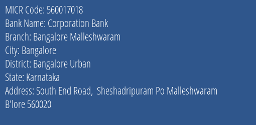 Corporation Bank Bangalore Malleshwaram MICR Code