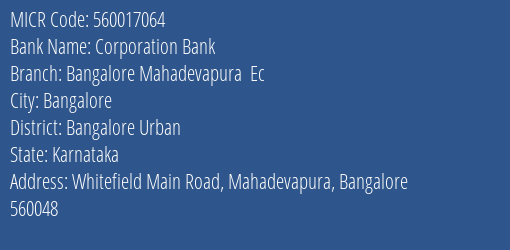 Corporation Bank Bangalore Mahadevapura Ec MICR Code