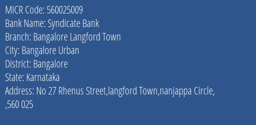 Syndicate Bank Bangalore Langford Town Branch Address Details and MICR Code 560025009