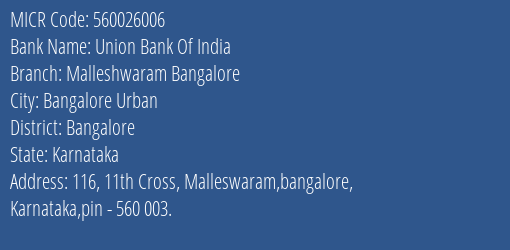 Union Bank Of India Malleshwaram Bangalore Branch MICR Code 560026006