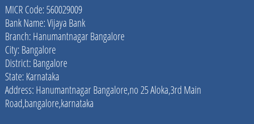 Vijaya Bank Hanumantnagar Bangalore MICR Code