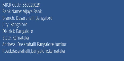 Vijaya Bank Dasarahalli Bangalore MICR Code