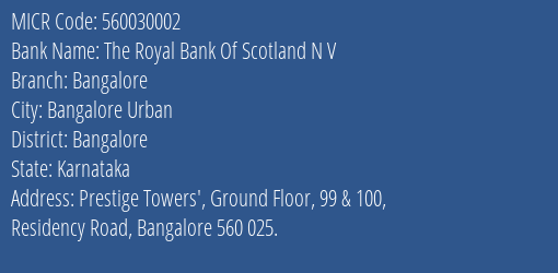 The Royal Bank Of Scotland N V Bangalore MICR Code