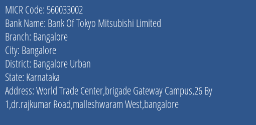 Bank Of Tokyo Mitsubishi Limited Bangalore MICR Code