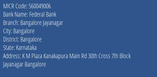 Federal Bank Bangalore Jayanagar MICR Code