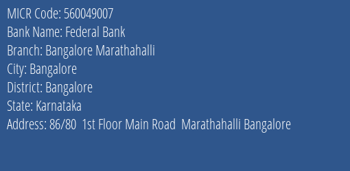 Federal Bank Bangalore Marathahalli MICR Code