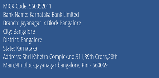 Karnataka Bank Limited Jayanagar Ix Block Bangalore MICR Code