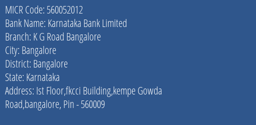 Karnataka Bank Limited K G Road Bangalore MICR Code