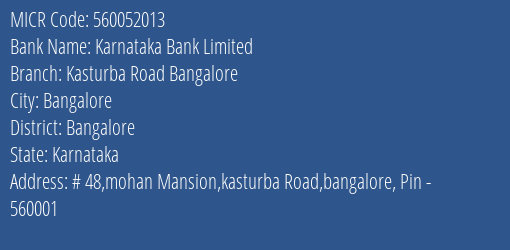 Karnataka Bank Limited Kasturba Road Bangalore MICR Code