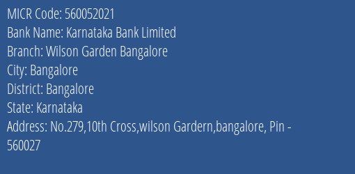 Karnataka Bank Limited Wilson Garden Bangalore MICR Code