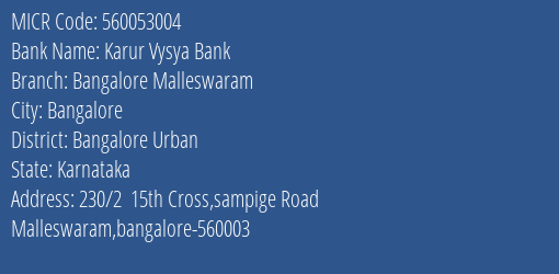 Karur Vysya Bank Bangalore Malleswaram MICR Code