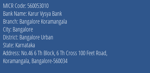 Karur Vysya Bank Bangalore Koramangala MICR Code