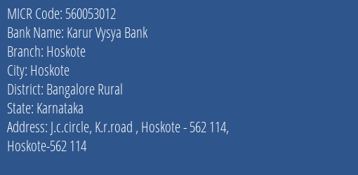 Karur Vysya Bank Hoskote MICR Code