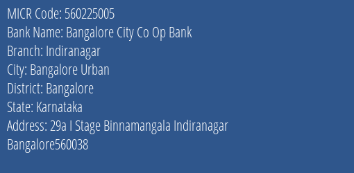 Bangalore City Co Op Bank Indiranagar MICR Code