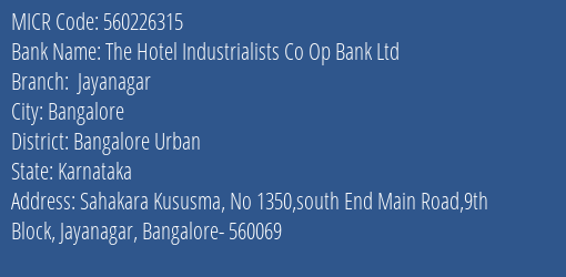 The Hotel Industrialists Co Op Bank Ltd Jayanagar MICR Code