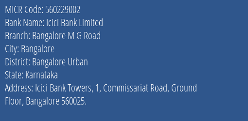 Icici Bank Limited Bangalore M G Road MICR Code