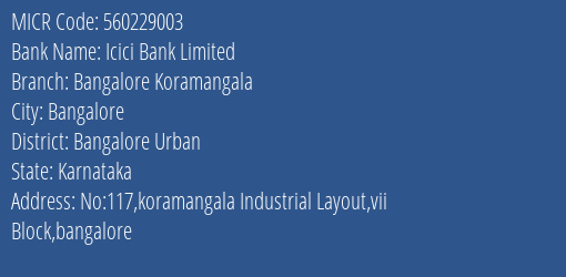 Icici Bank Limited Bangalore Koramangala MICR Code
