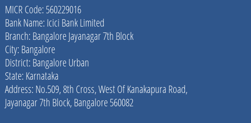 Icici Bank Limited Bangalore Jayanagar 7th Block MICR Code