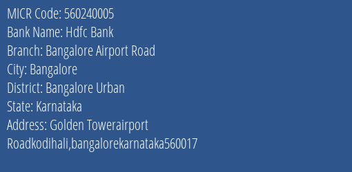Hdfc Bank Bangalore Airport Road MICR Code