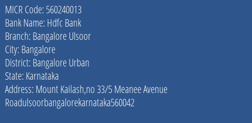 Hdfc Bank Bangalore Ulsoor MICR Code