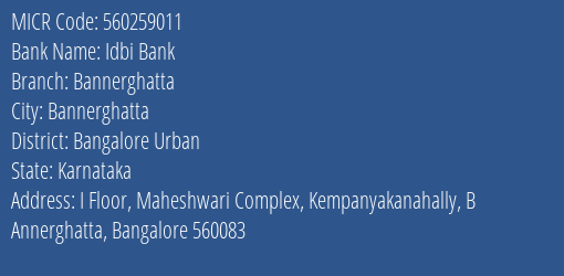 Idbi Bank Bannerghatta MICR Code