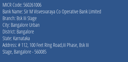 Sir M Visvesvaraya Co Operative Bank Limited Bsk Iii Stage MICR Code