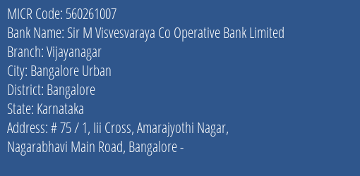 Sir M Visvesvaraya Co Operative Bank Limited Vijayanagar MICR Code