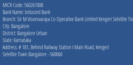 Sir M Visvesvaraya Co Operative Bank Limited Kengeri Setellite Town MICR Code