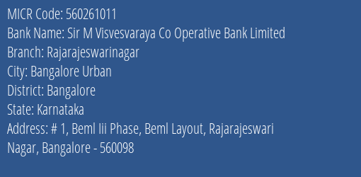 Sir M Visvesvaraya Co Operative Bank Limited Rajarajeswarinagar MICR Code
