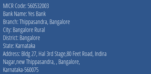 Yes Bank Thippasandra Bangalore Branch Address Details and MICR Code 560532003